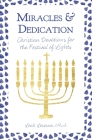 Miracles and Dedication: Christian Devotions for Hanukkah By Leah Lesesne Cover Image