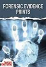 Forensic Evidence: Prints Cover Image