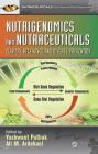 Nutrigenomics and Nutraceuticals: Clinical Relevance and Disease Prevention Cover Image
