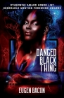 Danged Black Thing Cover Image