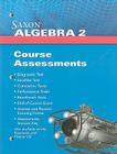 Assessments (Saxon Algebra 2) By Saxpub Cover Image