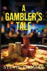 A Gambler's Tale Cover Image
