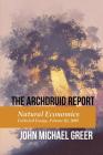 The Archdruid Report: Natural Economics: Collected Essays, Volume III, 2009 Cover Image