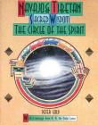 Navajo and Tibetan Sacred Wisdom: The Circle of the Spirit By Peter Gold Cover Image