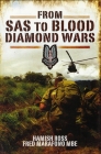 From SAS to Blood Diamond Wars By Fred Marafono, Hamish Ross Cover Image