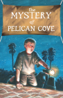 The Mystery of Pelican Cove (Light Line) By Milly Howard, Tim Davis (Illustrator) Cover Image