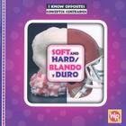 Soft and Hard / Blando Y Duro Cover Image