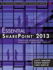 Essential SharePoint 2013: Practical Guidance for Meaningful Business Results Cover Image
