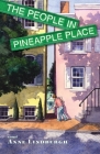 The People in Pineapple Place By Anne Lindbergh Cover Image