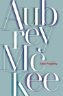 Aubrey McKee By Alex Pugsley Cover Image