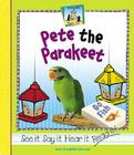 Pete the Parakeet (Rhyme Time) By Mary Elizabeth Salzmann Cover Image