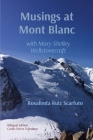 Musings at Mont Blanc: with Mary Shelley Wollstonecraft Cover Image