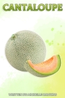 Cantaloupe: Fun Facts on Fruits and Vegetables Cover Image