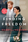 Finding Freedom: Harry and Meghan By Omid Scobie, Carolyn Durand Cover Image