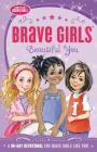 Brave Girls: Beautiful You: A 90-Day Devotional Cover Image