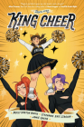 King Cheer (Arden High) By Molly Horton Booth, Stephanie Kate Strohm, Jamie Green (Illustrator) Cover Image