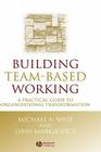 Building Team Based Working (One Stop Training) By West, Markiewicz Cover Image