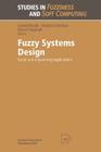 Fuzzy Systems Design: Social and Engineering Applications (Studies in Fuzziness and Soft Computing #17) Cover Image