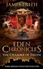 The Chamber of Truth (Eden Chronicles #3) Cover Image