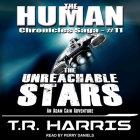 The Unreachable Stars By T. R. Harris, Perry Daniels (Read by) Cover Image