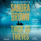 Thick as Thieves By Sandra Brown, Kyf Brewer (Read by) Cover Image
