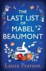The Last List of Mabel Beaumont By Laura Pearson Cover Image