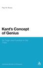 Kant's Concept of Genius (Continuum Studies in Philosophy #34) By Paul W. Bruno Cover Image