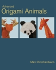 Advanced Origami Animals By Marc Kirschenbaum, Marc Kirschenbaum (Photographer), Marc Kirschenbaum (Illustrator) Cover Image