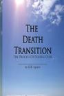 The Death Transition: The Process of Passing Over By Cliff Aguirre Cover Image