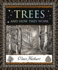Trees: And How They Work By Olavi Huikari Cover Image