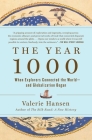 The Year 1000: When Explorers Connected the World—and Globalization Began By Valerie Hansen Cover Image