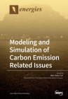Modeling and Simulation of Carbon Emission Related Issues By Wen-Hsien Tsai (Guest Editor) Cover Image