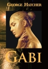 Gabi By George Hatcher Cover Image