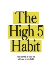 The High 5 Habit: Take Control of Your Life with One Simple Habit by Mel Robbins notebook hardcover with 8.5 x 11 in 100 pages Cover Image