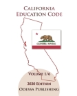 California Education Code 2020 Edition [EDC] Volume 1/6 Cover Image