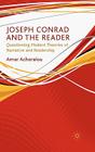 Joseph Conrad and the Reader: Questioning Modern Theories of Narrative and Readership Cover Image