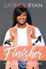 Finisher: Your Guide to Getting It Done Cover Image
