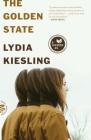 The Golden State: A Novel By Lydia Kiesling Cover Image