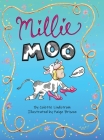 Millie Moo By Colette Z. Lindstrom, Paige Briscoe (Illustrator) Cover Image