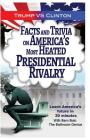 Trump VS. Clinton: Facts and Trivia on America's Most Heated Presidential Rivalr Cover Image