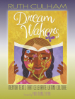 Dream Wakers: Mentor Texts That Celebrate Latino Culture By Ruth Culham Cover Image