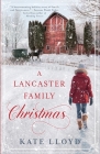 A Lancaster Family Christmas By Kate Lloyd Cover Image