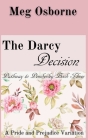 The Darcy Decision By Meg Osborne Cover Image
