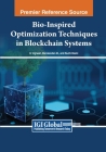 Bio-Inspired Optimization Techniques in Blockchain Systems Cover Image