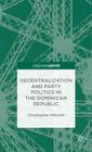 Decentralization and Party Politics in the Dominican Republic (Palgrave Pivot) Cover Image