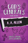God's Generals for Kids - Volume 12: A. A. Allen By Roberts Liardon, Olly Goldenberg Cover Image