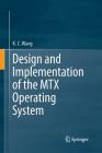 Design and Implementation of the Mtx Operating System Cover Image
