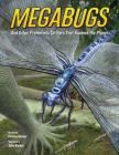 Megabugs: And Other Prehistoric Critters That Roamed the Planet Cover Image