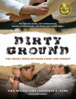 Dirty Ground: The Tricky Space Between Sport and Combat Cover Image