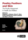 Poultry Feathers and Skin: The Poultry Integument in Health and Welfare (Poultry Science Symposium) By Oluyinka A. Olukosi (Editor), Ariane Helmbrecht (Editor), Victor Olori (Editor) Cover Image